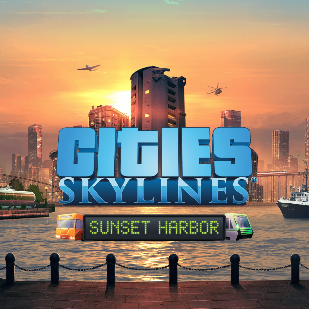 Cities skylines sunset harbor обзор