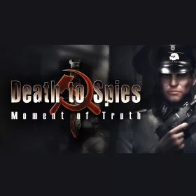 Death to Spies: Moment of Truth