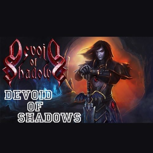 Devoid of Shadows