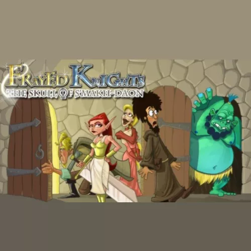 Frayed Knights: The Skull of S'makh-Daon