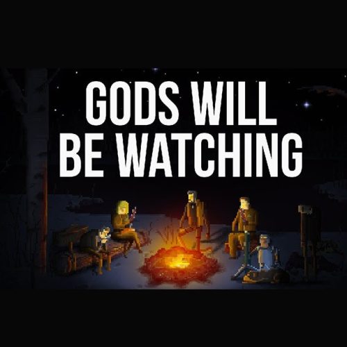 Gods Will Be Watching