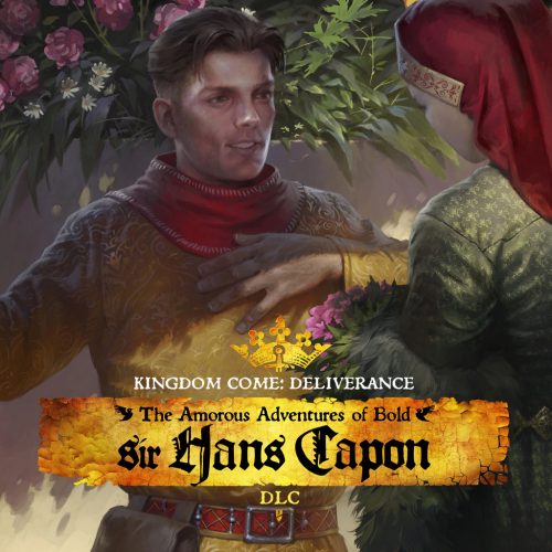 Kingdom Come: Deliverance - The Amorous Adventures of Bold Sir Hans Capon (DLC)