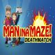 Man in a Maze: Deathmatch