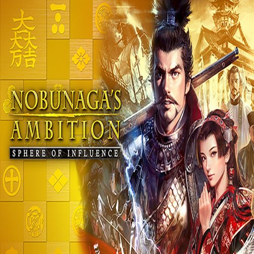 NOBUNAGA'S AMBITION: Sphere of Influence