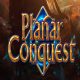 Planar Conquest