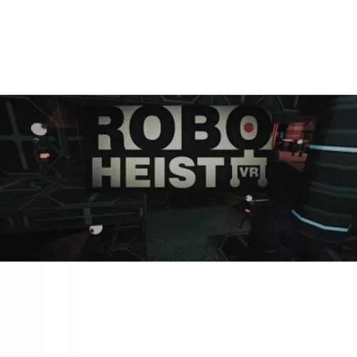 RoboHeist [VR]