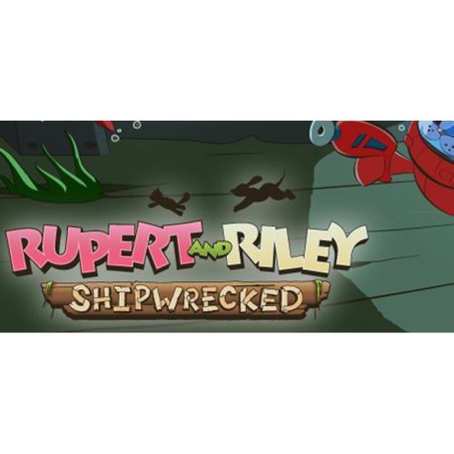 Rupert and Riley Shipwrecked