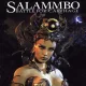 Salammbo Battle for Carthage