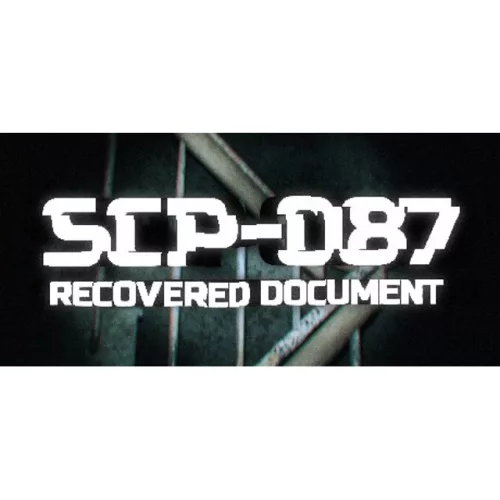 SCP-087: Recovered document