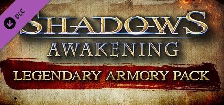 Shadows: Awakening - Legendary Armour Pack (DLC)