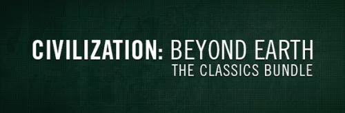 Sid Meier's Civilization: Beyond Earth - Classics Bundle