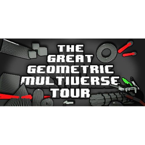 The Great Geometric Multiverse Tour