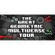 The Great Geometric Multiverse Tour