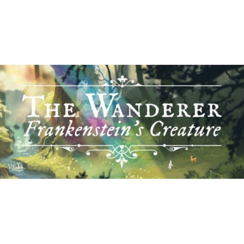 The Wanderer: Frankenstein's Creature