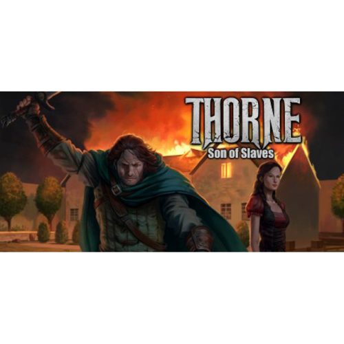 Thorne - Son of Slaves (Ep.2)