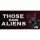 Those Damn Aliens! [VR]