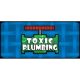 TOXIC PLUMBING