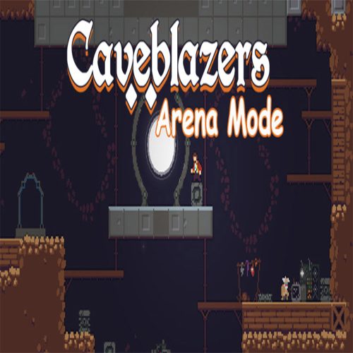 Caveblazers - Arena Mode