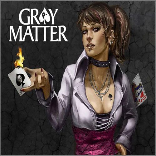 Gray Matter