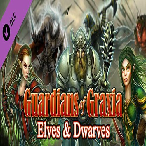 Guardians of Graxia - Elves & Dwarves (DLC)