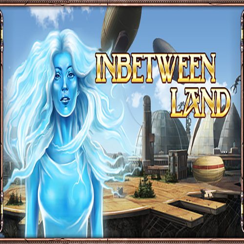 Inbetween Land