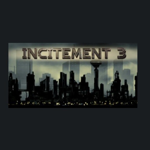 Incitement 3