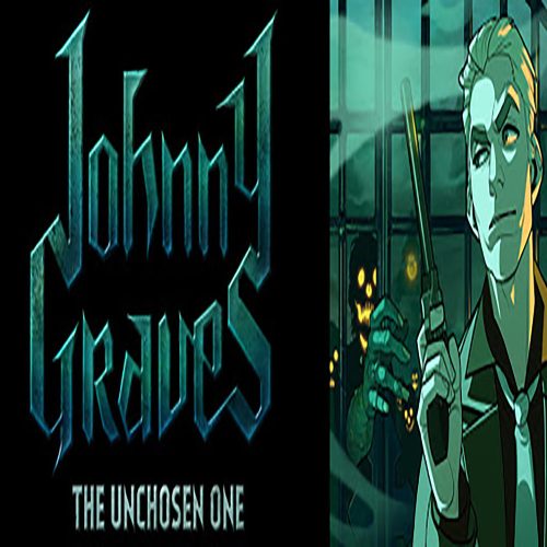 Johnny Graves The Unchosen One