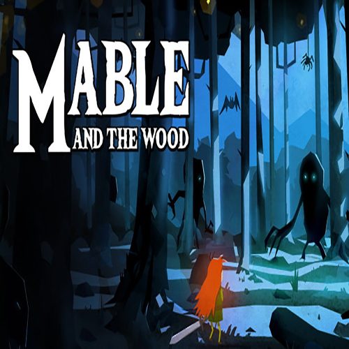 Mable and The Wood