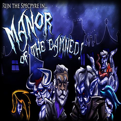 Manor of the Damned!