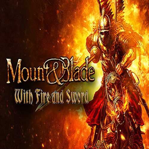 Mount & Blade: With Fire And Sword