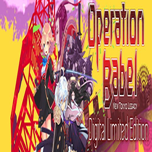 Operation Babel: New Tokyo Legacy Digital Limited Edition