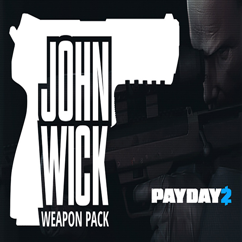 PAYDAY 2: John Wick Weapon Pack - CodeGuru