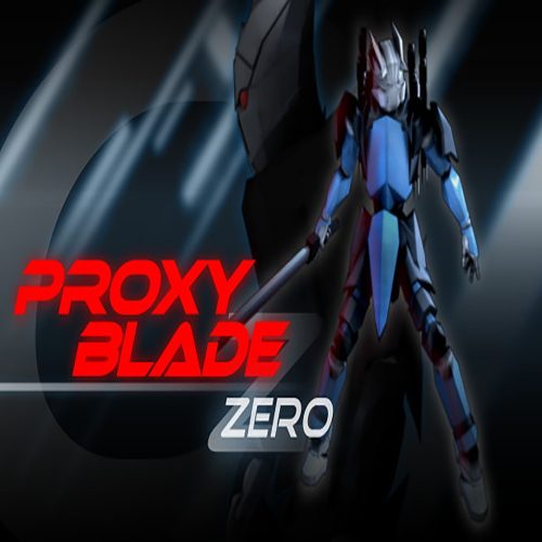 Proxy Blade Zero