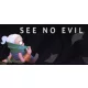 See No Evil