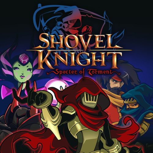 Shovel Knight: Specter of Torment