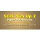 Stick 'Em Up 2: Paper Adventures
