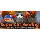 Super Cat Herding: Totally Awesome Edition