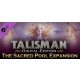 Talisman - The Sacred Pool Expansion