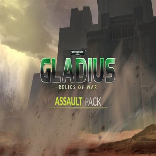 Warhammer 40,000: Gladius - Assault Pack (DLC)