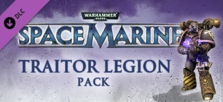 Warhammer 40,000: Space Marine - Traitor Legions Pack