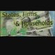 States, Firms, & Households