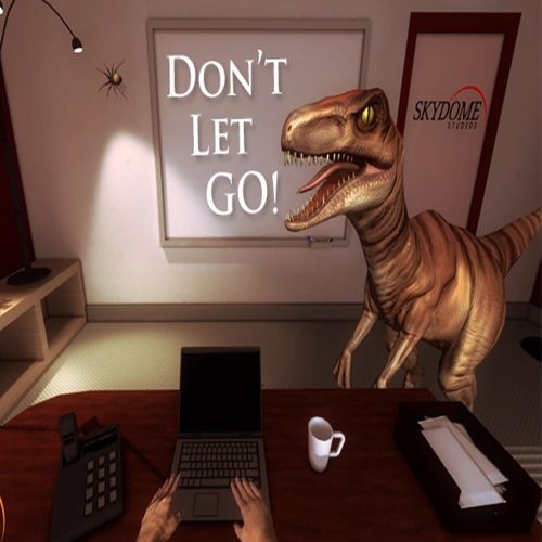 Don't Let Go! [VR]