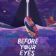 Before Your Eyes