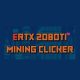 ERTX 2080TI Mining clicker