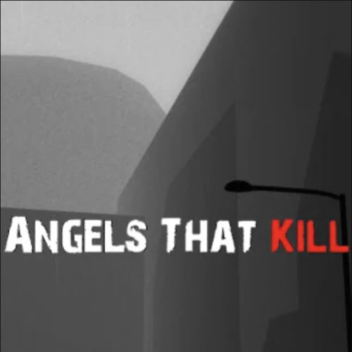 Angels That Kill