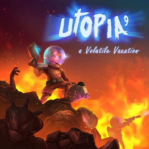 UTOPIA 9 - A Volatile Vacation