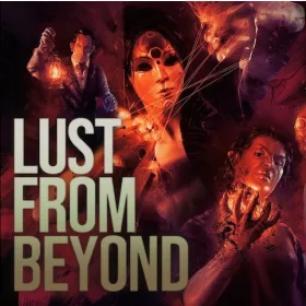 Lust from Beyond