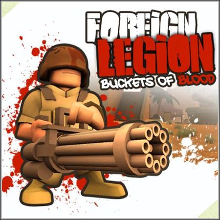 Foreign Legion: Buckets of Blood