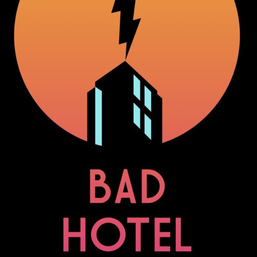 Bad Hotel