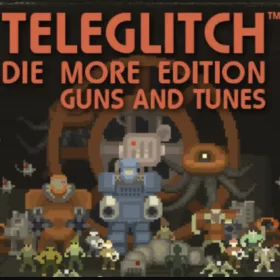 Teleglitch - Guns and Tunes (DLC)